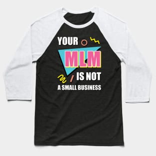 Retro 90s Anti-MLM Baseball T-Shirt